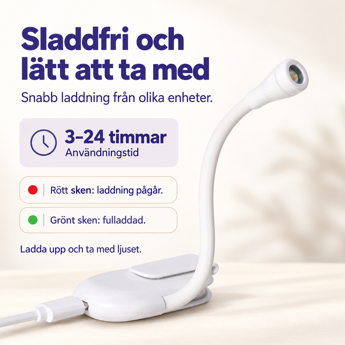 Infografik om laddning av läslampa med 3–24 timmars användningstid